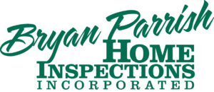 Bryan Parrish Home Inspections Incorporated